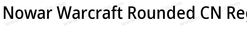 Nowar Warcraft Rounded CN Regular字体转换